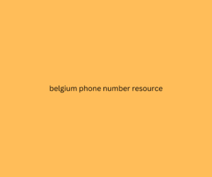 belgium phone number resource