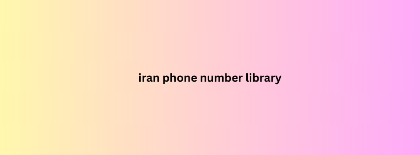 iran phone number library