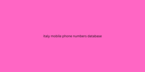 italy mobile phone numbers database