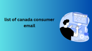 list of canada consumer email