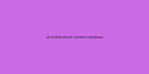 uk mobile phone numbers databas